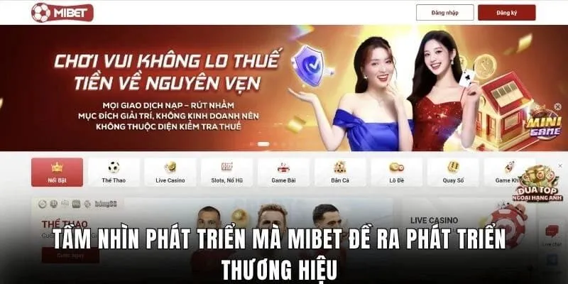 Quá trình phát triển của nhà cái Mibet